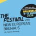 Locandina del festival del nuovo Bauhaus europeo. Crediti: Commissione europea